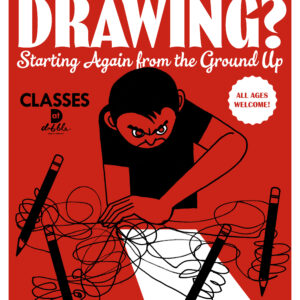 Who's Afraid of Drawing? Starting Again from the Ground Up (Pay After)